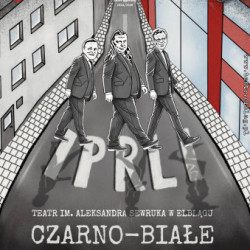 „Czarno-białe w kolorze” w Teatrze Sewruka w Elblągu