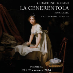 "La Cenerentola" 
w Polskiej Operze Królewskiej