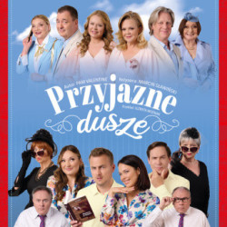 "Przyjazne dusze" 
w Teatrze Capitol