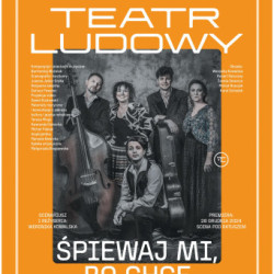 „Śpiewaj mi, bo chcę” 
w Teatrze Ludowym